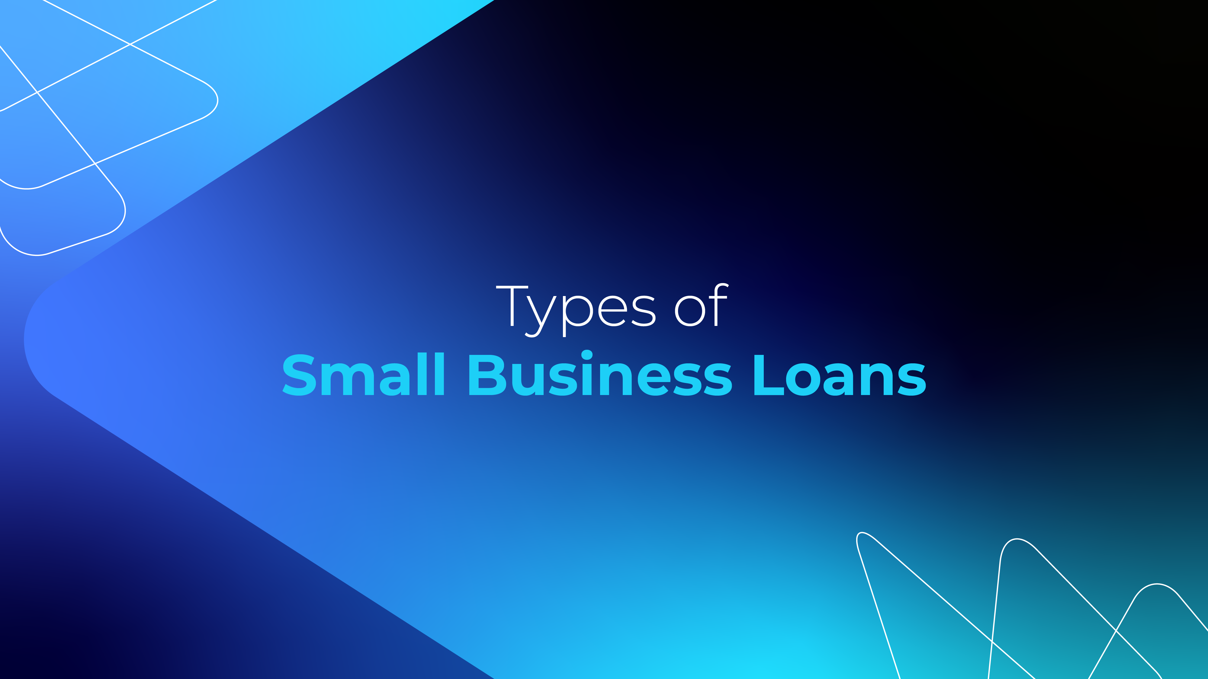 Types of Small Business Loans - AionFi Resources